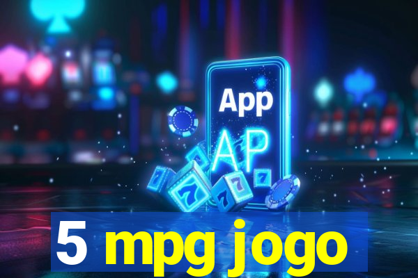 5 mpg jogo